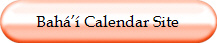 Bahá’í Calendar Site